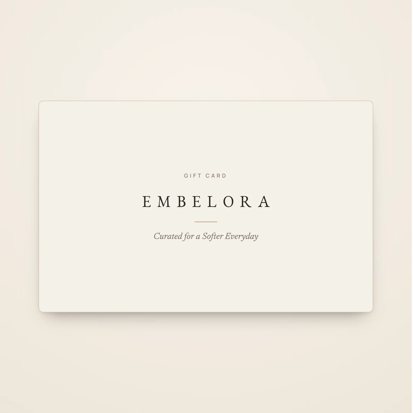 Embelora gift card in serif type on a soft porcelain card
